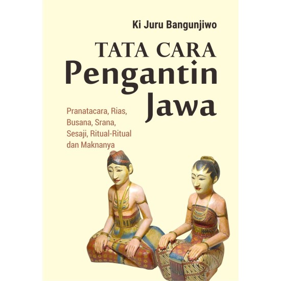 TATA CARA PENGANTIN JAWA