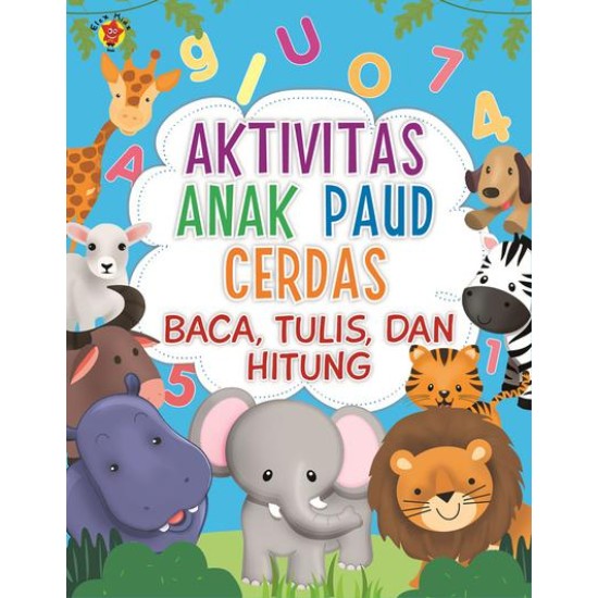 Aktivitas Anak PAUD Cerdas: Baca, Tulis, dan Hitung