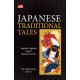 Japanese Traditional Tales: Legenda-Legenda Negeri Matahari Terbit
