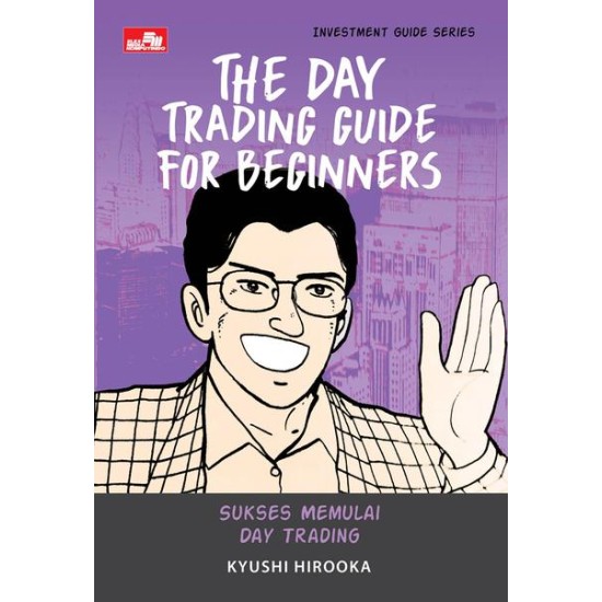 Investment Guide Series: The Day Trading Guide for Beginners