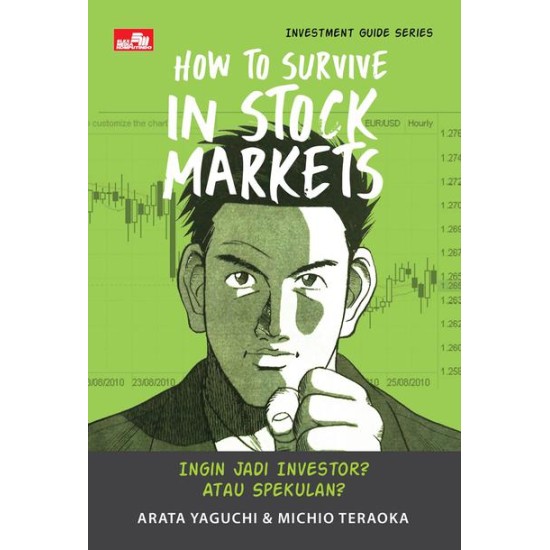 Investment Guide Series: How to Survive in Stock Markets