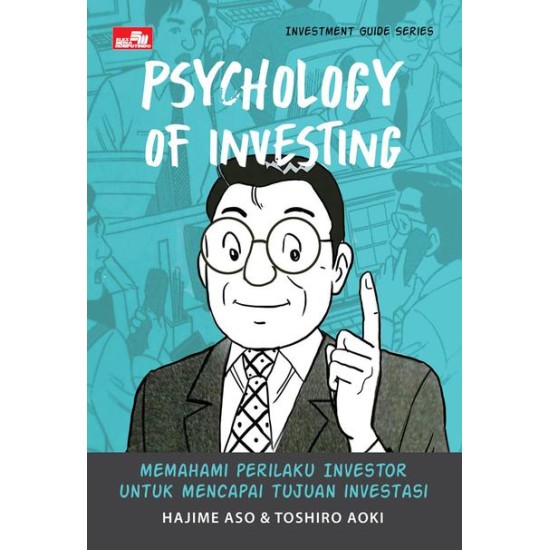 Investment Guide Series: Psychology of Investing
