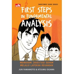 Investment Guide Series: First Steps in Fundamental Analysis Investment Guide Series: First Steps in Fundamental Analysis