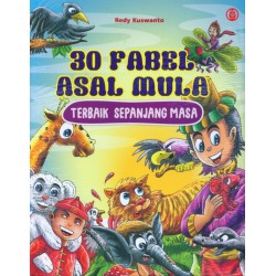 30 Fabel Asal Mulia Terbaik Sepanjang Masa 30 Fabel Asal Mulia Terbaik Sepanjang Masa