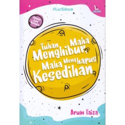 TUHAN MAHA MENGHIBUR, MAHA MENGHAPUS KESEDIHAN TUHAN MAHA MENGHIBUR, MAHA MENGHAPUS KESEDIHAN