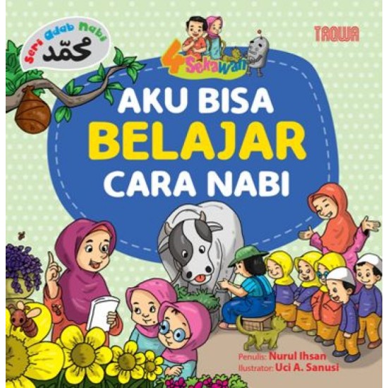 SERI ADAB NABI : AKU BISA BELAJAR CARA NABI