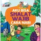 SERI ADAB NABI : AKU BISA SHALAT WAJIB CARA NABI