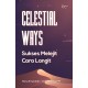 Celestial Ways: Sukses Melejit Cara Langit