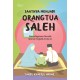 Saatnya Menjadi Orangtua Saleh