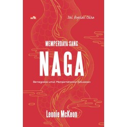 Seri Negosiasi China: Memperdaya Sang Naga Seri Negosiasi China: Memperdaya Sang Naga