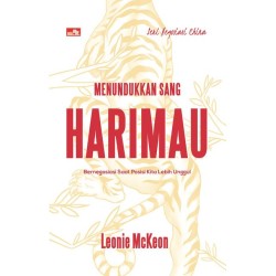 Seri Negosiasi China: Menundukkan Sang Harimau Seri Negosiasi China: Menundukkan Sang Harimau