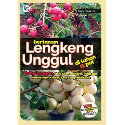 Bertanam Lengkeng Unggul Di Lahan Dan Pot Bertanam Lengkeng Unggul Di Lahan Dan Pot
