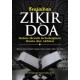 Keajaiban Zikir dan Doa Dalam Meraih Kebahagiaan Dunia dan Akhirat