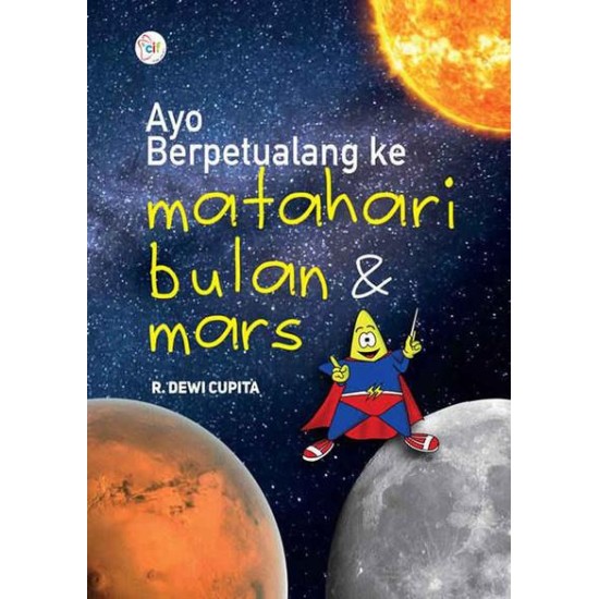 AYO BERPETUALANG KE MATAHARI BULAN DAN MARS