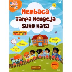 Membaca Tanpa Mengeja Suku Kata Membaca Tanpa Mengeja Suku Kata