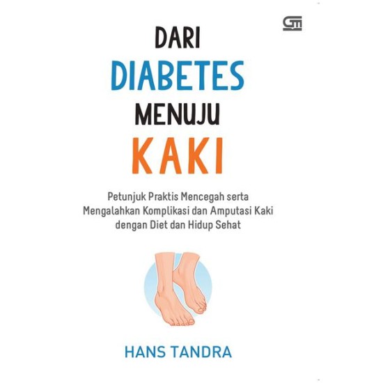 Dari Diabetes Menuju Kaki