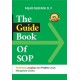 The Guide Book of SOP: Pedoman Lengkap dan Praktis untuk Mengelola Usaha