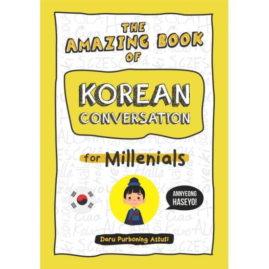 THE AMAZING BOOK OF KOREAN CONVERSATION FOR MILLENIALS