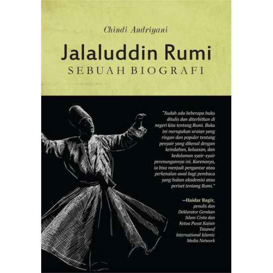 JALALUDDIN RUMI: SEBUAH BIOGRAFI