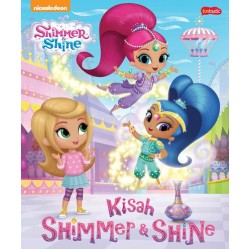 Shimmer & Shine : Kisah Shimmer & Shine Shimmer & Shine : Kisah Shimmer & Shine