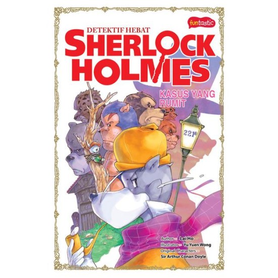 Detektif Hebat Sherlock Holmes : Kasus yang Rumit