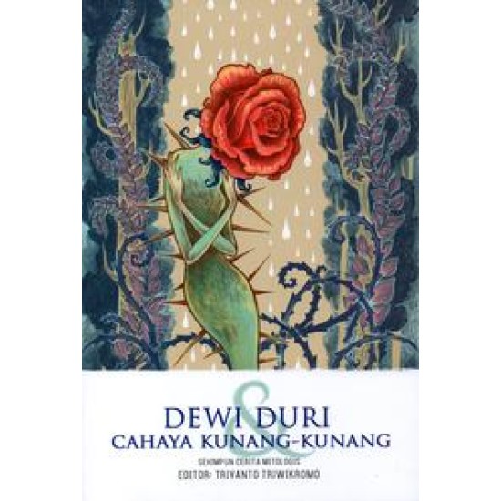 Dewi Duri dan Cahaya Kunang-kunang