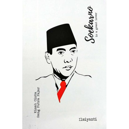 Soekarno Is A Great Lover