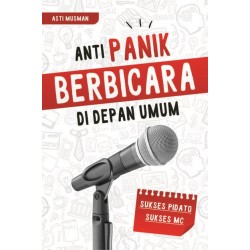 Anti Panik Berbicara Di Depan Umum Anti Panik Berbicara Di Depan Umum
