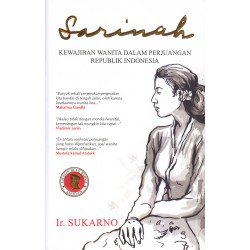 Sarinah : Kewajiban Wanita dalam Perjuangan Republik Indonesia (Soft Cover 2020) Sarinah : Kewajiban Wanita dalam Perjuangan Republik Indonesia (Soft Cover 2020)