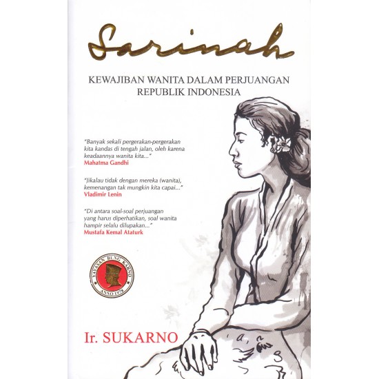 Sarinah : Kewajiban Wanita dalam Perjuangan Republik Indonesia (Soft Cover 2020)