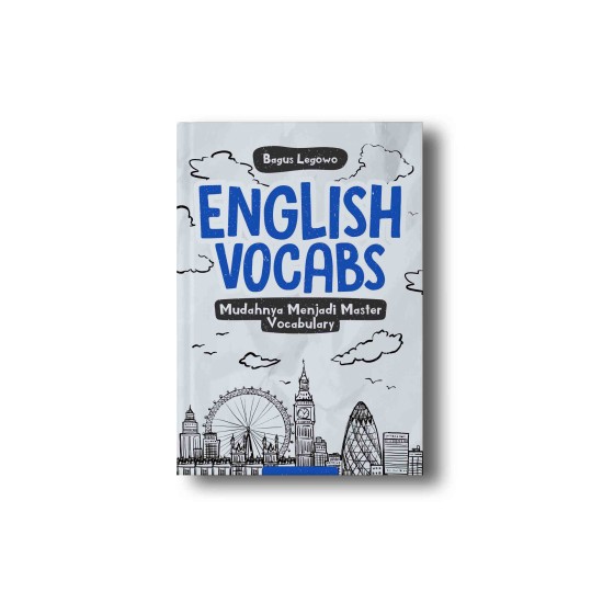 ENGLISH VOCABS: Mudahnya Menjadi Master Vocabulary
