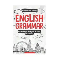 ENGLISH GRAMMAR: Mudahnya Menjadi Master Grammar ENGLISH GRAMMAR: Mudahnya Menjadi Master Grammar