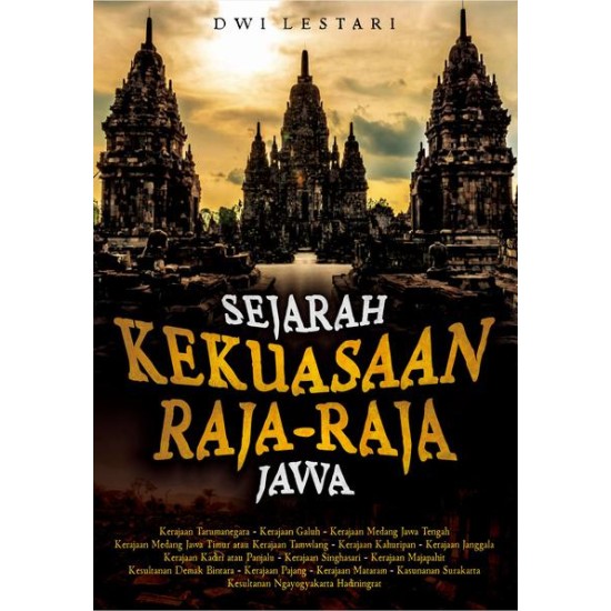 Sejarah Kekuasaan Raja-Raja Jawa