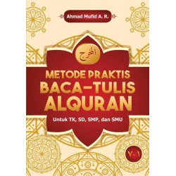 METODE PRAKTIS BACA-TULIS ALQURAN METODE PRAKTIS BACA-TULIS ALQURAN