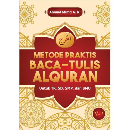 METODE PRAKTIS BACA-TULIS ALQURAN