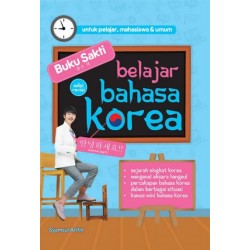 BUKU SAKTI BELAJAR BAHASA KOREA BUKU SAKTI BELAJAR BAHASA KOREA