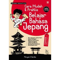 Cara Mudah & Praktis Belajar Bahasa Jepang Cara Mudah & Praktis Belajar Bahasa Jepang