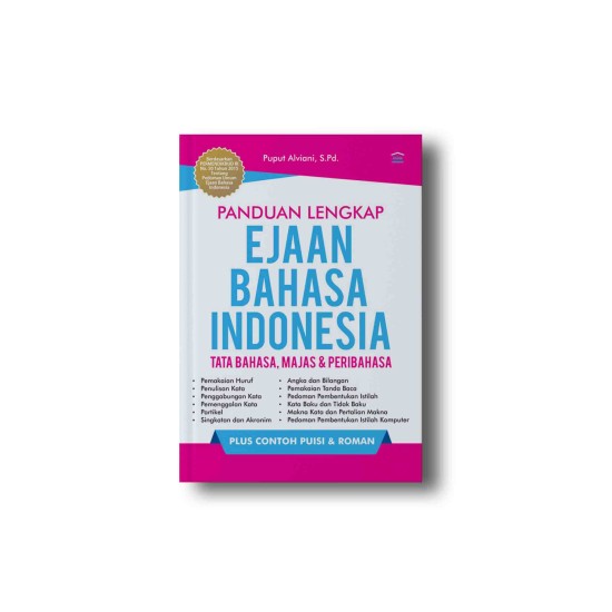 PANDUAN LENGKAP EJAAN BAHASA INDONESIA: Tata Bahasa, Majas, dan Peribahasa