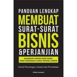 Panduan Lengkap Membuat Surat-Surat Bisnis & Perjanjian Panduan Lengkap Membuat Surat-Surat Bisnis & Perjanjian