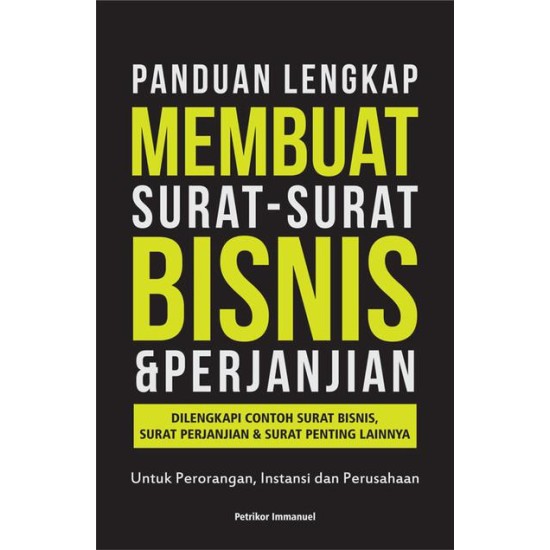 Panduan Lengkap Membuat Surat-Surat Bisnis & Perjanjian