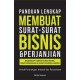 Panduan Lengkap Membuat Surat-Surat Bisnis & Perjanjian