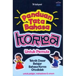 Panduan Tata Bahasa Korea Untuk Pemula Panduan Tata Bahasa Korea Untuk Pemula