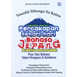 Yasashii Nihongo No Kaiwa Percakapan Sehari-hari Bahasa Jepang Yasashii Nihongo No Kaiwa Percakapan Sehari-hari Bahasa Jepang