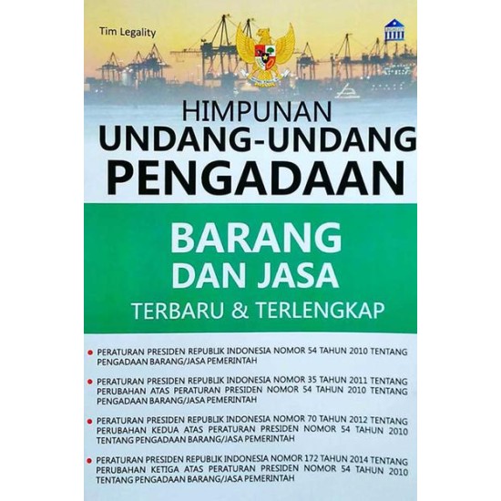 Himpunan UndangUndang Pengadaan Barang Dan Jasa Terbaru & Terlengkap