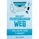 Buku Sakti Pemrogaman Web: HTML, CSS, PHP, MYSQL & Javascript