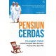 PENSIUN CERDAS