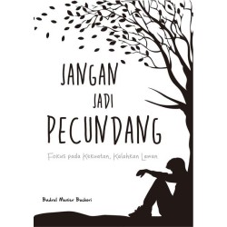 Jangan Jadi Pecundang Jangan Jadi Pecundang