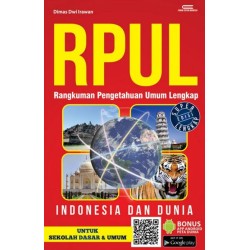 RPUL: RANGKUMAN PENGETAHUAN UMUM LENGKAP RPUL: RANGKUMAN PENGETAHUAN UMUM LENGKAP
