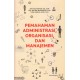 PEMAHAMAN ADMINISTRASI, ORGANISASI, DAN MANAJEMEN