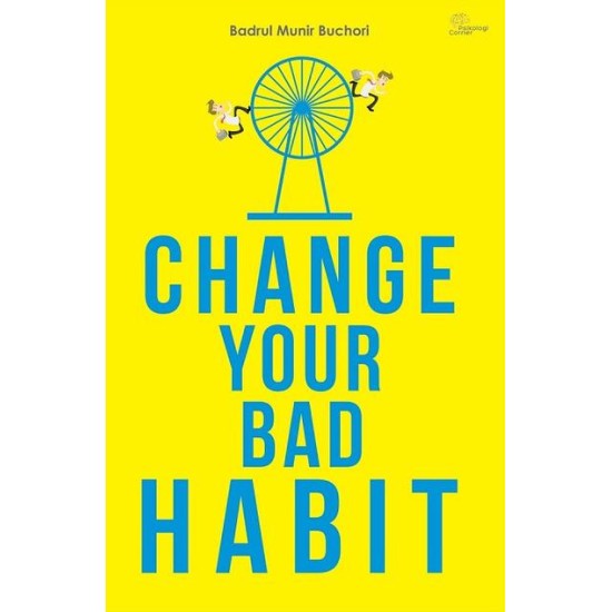 CHANGE YOUR BAD HABIT